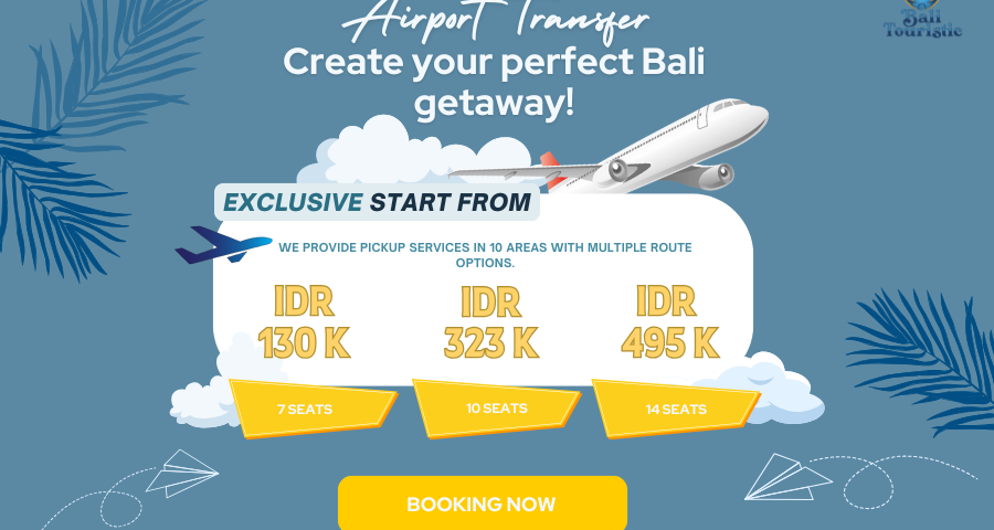 best bali airport transfer - transfer bali airport - bali touristic